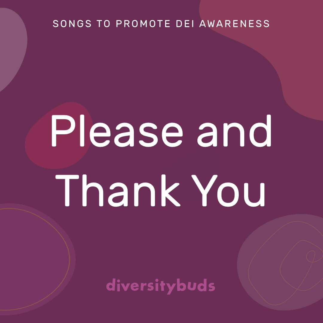 White text on purple background: Please and Thank You
