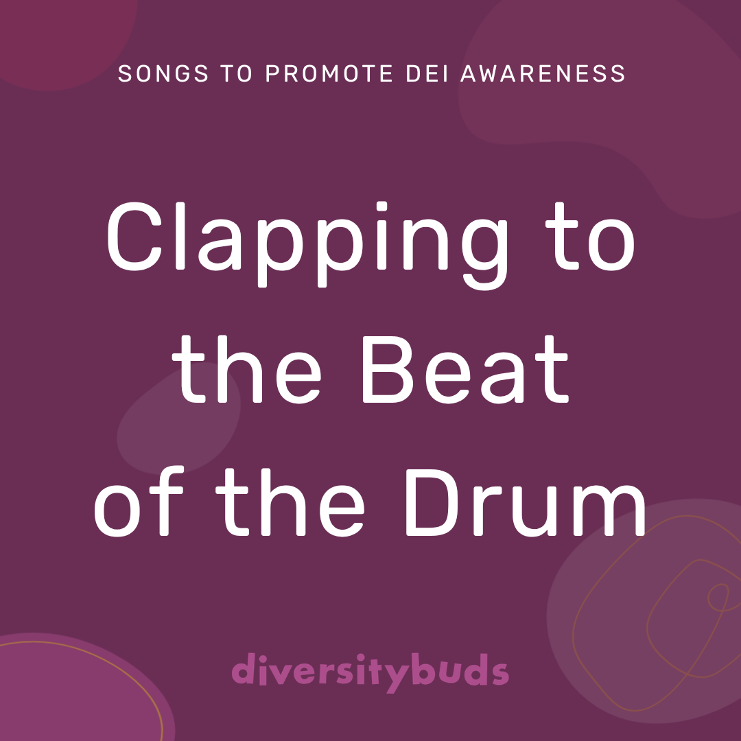 Clapping to the Beat of the Drum