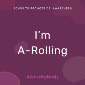 I'm A-Rolling