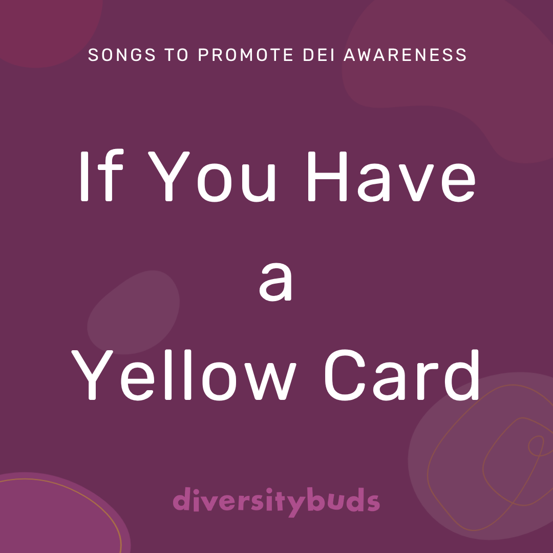 If You Have a Yellow Card