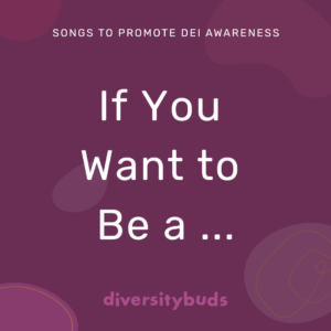 If You Want to Be a...