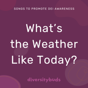 What's the Weather Like Today?